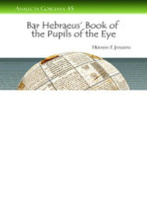 cover image of Bar Hebraeus' Book of the Pupils of the Eye